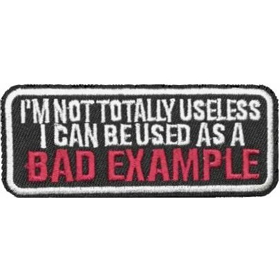 I'm Not Totally Useless... Iron-On Patch