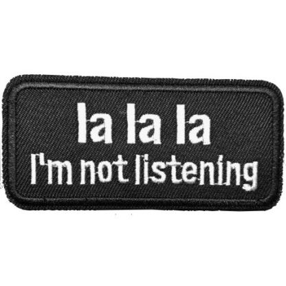 LaLaLa I'm Not Listening Iron-On Patch