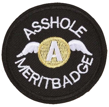 A**hole Merit Badge Iron-On Patch