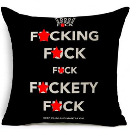 F*cking F*ckity F*ck Pillow Cover #1
