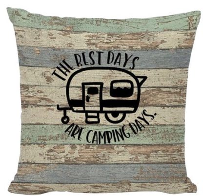 The Best Days Are Camping Days Pillow Cover