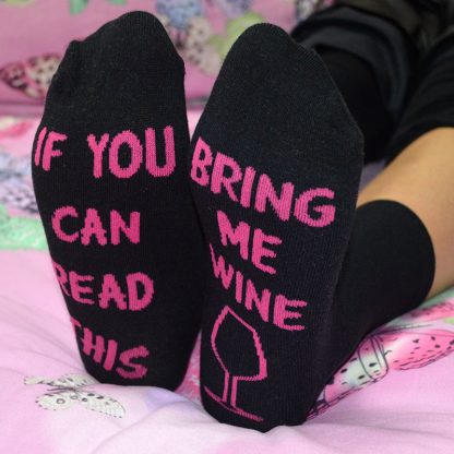 If You Can Read This Bring Me Wine Socks #1