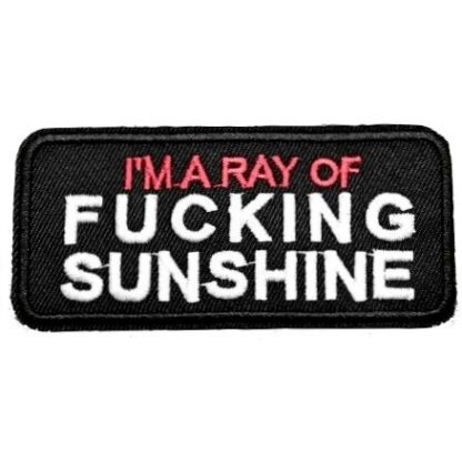 I'm A Ray of F*cking Sunshine Iron-On Patch