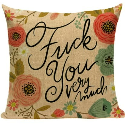 F*ck You Very Much Pillow Cover