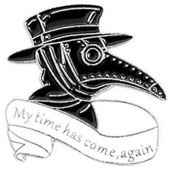 My Time Has Come Again Enamel Pin