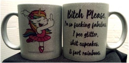 Please B*tch, I'm So F*cking Fabulous... Sparkle Finish Porcelain Coffee Mug