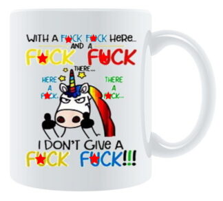 With A F*ck F*ck Here and A... Mug
