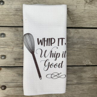 Whip It Whip It Good Dish Towel