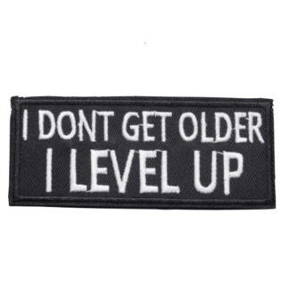 I Don't Get Older I Level Up Iron-On Patch
