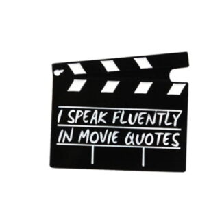 I Speak Fluently in Movie Quotes Enamel Pin