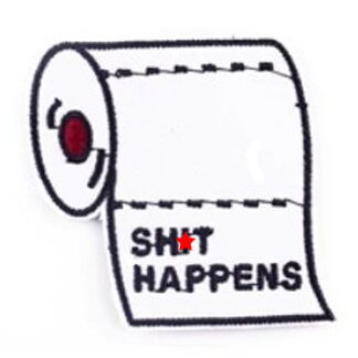 Sh*t Happens Iron-On Patch