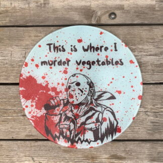 Cutting Board - This is Where I Murder Vegetables Jason Voorhees Friday the 13th